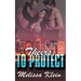 Theirs to Protect