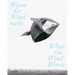 Wenn Der Wind Weht / When the Wind Blows: Luft, Wind Und Atem in Der Zeitgenössischen Kunst / Air, Wind, and Breath in Contemporary Art