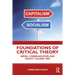 Foundations of Critical Theory: Media, Communication and Society Volume Two