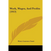 Work, Wages, And Profits (1913)