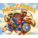 Maccabee!: The Story of Hanukkah