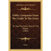 Public Companies From The Cradle To The Grave: Or How Promoters Prey On The People (1883)