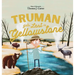Truman Gets Lost In Yellowstone