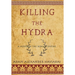 Killing the Hydra: A Novel of the Roman Empire