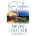 Never Too Late: A Second Chance Romance