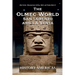 The Olmec World - San Lorenzo and La Venta