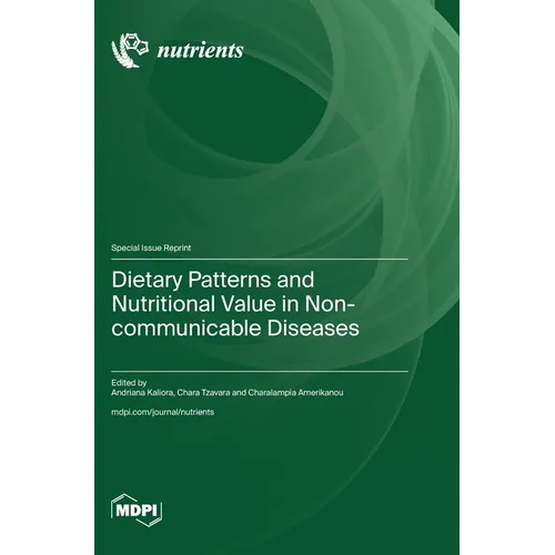 Dietary Patterns and Nutritional Value in Non-communicable Diseases