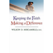 Keeping the Faith, Making a Difference