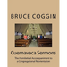 Cuernavaca Sermons: The Homiletical Accompaniment to a Congregational Reorientation