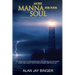 More Manna for Your Soul