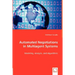 Automated Negotiations in Multiagent Systems