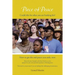 Piece of Peace: How to get the real peace you seek, now