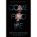 Come Find Me