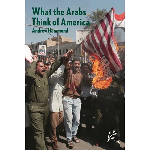 What the Arabs Think of America