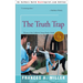 The Truth Trap
