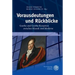 Vorausdeutungen Und Ruckblicke: Goethe Und Goethe-Rezeption Zwischen Klassik Und Moderne