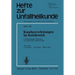 Knochenverletzungen Im Kniebereich: 2. Reisensburger Workshop Zur Klinischen Unfallchirurgie, 18.-21. September 1974