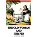 The Old Woman And Her Pig