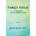 Family Focus a Therapist's Tips for Happier Families