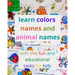 learn colors names and animal names with this fun and educational tasks for kids: activity book for kids to learn the names of the most famous colors