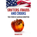 Grifters, Frauds, and Crooks: True Stories of American Corruption
