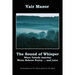 The Sound of Whisper: When Yehuda Amichai Wrote Hebrew Poetry, and Later