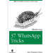 Mastering 37 Whatsapp Tricks