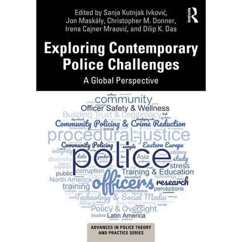 Exploring Contemporary Police Challenges: A Global Perspective