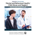 Pediatric Collections: Mental and Behavioral Health/Child Abuse and Neglect: Pediatric Board Domains in Review
