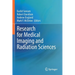 Research for Medical Imaging and Radiation Sciences
