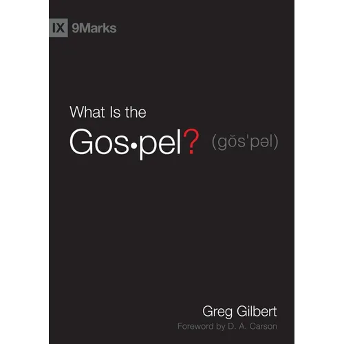 What Is the Gospel?