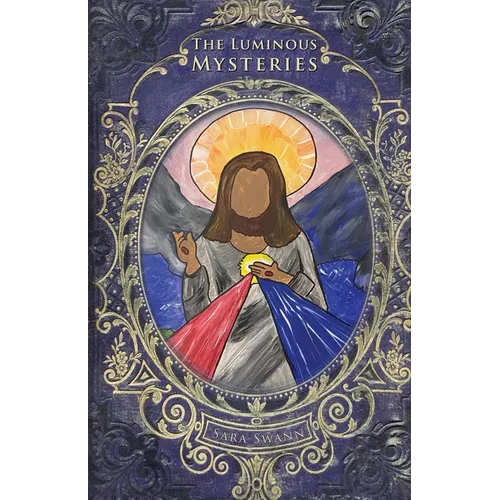 The Luminous Mysteries