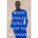 What Napoleon Could Not Do