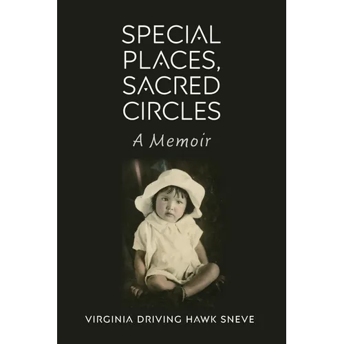 Special Places, Sacred Circles: A Memoir