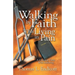 Walking by Faith While Living in Pain