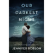 Our Darkest Night: A Novel of Italy and the Second World War