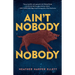 Ain't Nobody, Nobody