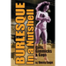 Burlesque In a Nutshell - Girls, Gimmicks & Gags