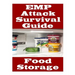 EMP Attack Survival Guide: Food Storage: The Ultimate Beginner's Guide On How Develop A Food Survival Plan and Store Food To Help You Survive An
