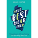 Your Best Year Ever: 7 simple ways to shift your thinking and take charge of your life