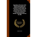 Appendix to the Case of the United States Before the Tribunal of Arbitration to Convene at Paris Under the Provisions of the Treaty Between the United