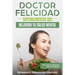 Doctor Felicidad: Superalimentos que mejoran tu salud mental