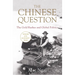 The Chinese Question: The Gold Rushes and Global Politics
