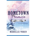 Hometown Promise: Sweet contemporary Christian romance