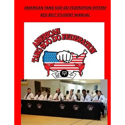 American Tang Soo Do Federation System: Red Belt Manual