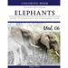Elephants Wild Safari: Animal Gray Scale Photo Adult Coloring Book, Mind Relaxation Stress Relief Coloring Book Vol6: Series of coloring book