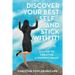 Discover Your Best Self ... and Stick with It!: A Guide to Creating a Winning Image