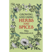 Growing and Using Herbs and Spices