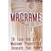 Macrame: 20 Easy And Quick Macrame Projects To Decorate Your Home