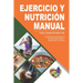 Ejercicio Y Nutrición: Manual de Trabajo